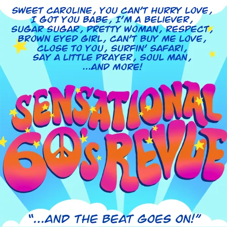 Sensational 60s Revue | Blue Gate Theatre | Shipshewana, Indiana